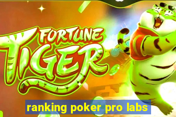 ranking poker pro labs